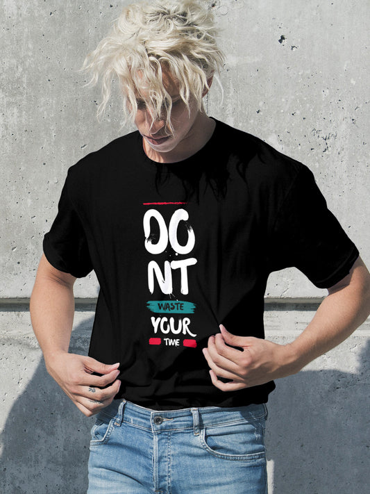 Dont Waste Time Graphic Tee
